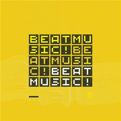 Beat music! beat music! beat music!
