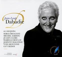 Jean-Loup Dabadie & ses interprêtes