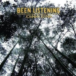 Been listening