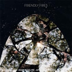 Friendly Fires