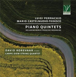 Perrachio - Castelnuovo-Tedesco : Quintettes avec Piano