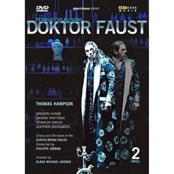 Busoni : Doktor Faust / Opéra de Zurich, 2006