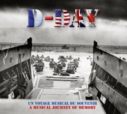 D-Day - Un voyage musical du souvenir