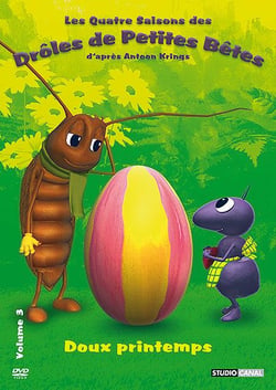 Les Quatre saisons des drôles de petites bêtes - Volume 3 - Doux printemps