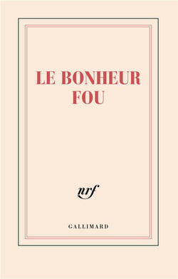 Carnet "Le bonheur fou" (papeterie)