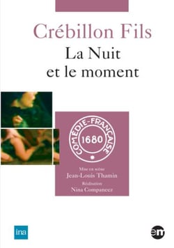 Crébillon fils - La nuit et le moment