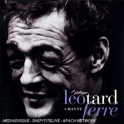 Philippe Léotard chante Léo Ferré