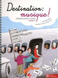 Destination musique ! Tome 2 - formation musicale, solfège