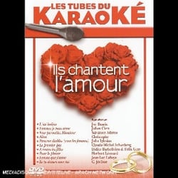 Les tubes du karaoke: ils chantent l'amour