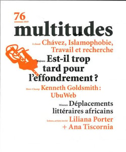 Multitudes n 76 est-il trop tard pour l'effondrement ? automne 2019