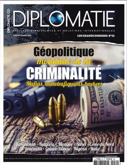 Diplomatie gd n 52  geopolitique mondiale de la criminalite -aout/septembre 2019