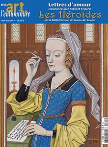 Art de l'Enluminure N°69 Les heroïdes d'Ovide - mai 2019