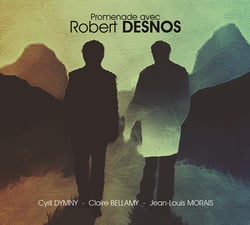 Promenade Avec Robert Desnos