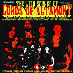The wild sounds of Lords Of Altamont