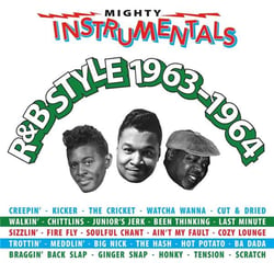 Mighty instrumentals R&B-style 1963-1964