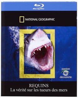 National Geographic - Requins - La vérité sur les tueurs des mers