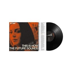 This Is How The Future Sounds