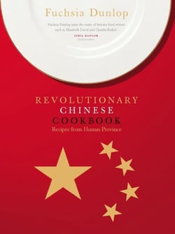 Revolutionary chinese cookbook - recipes from hunan province