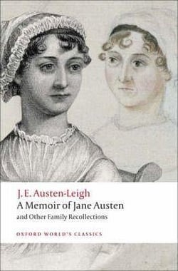 A memoir of jane austen - and other family recollections