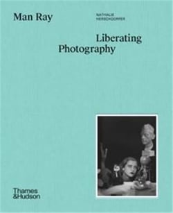 Man Ray : The liberating photography