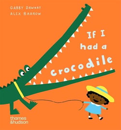 If I had a crocodile (board book)