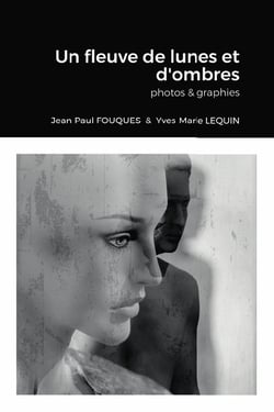 Un fleuve de lunes et d'ombres