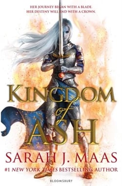 Kingdom of Ash (Throne of Glass Series)
