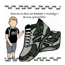 Bienvenue dans les baskets multidys de mon grand frère