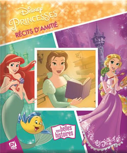 PRINCESSES - MES BELLES HISTOIRES