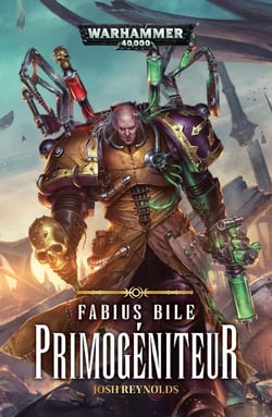 Warhammer 40.000 - fabius bile, primogéniteur