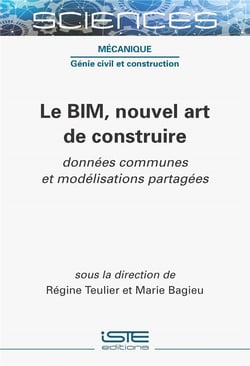 Le BIM, nouvel art de construire : données communes et modélisations partagées