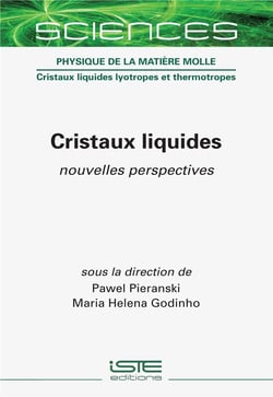 Cristaux liquides : nouvelles perspectives