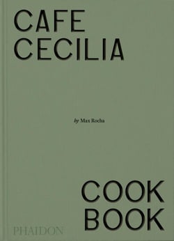 Café Cecilia Cookbook