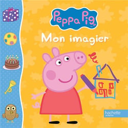 Peppa pig - mon imagier