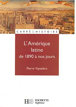 L'amerique latine de 1890 a nos jours