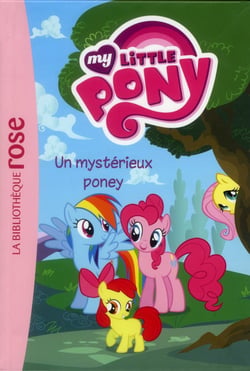 My Little Pony 03 - Un mystérieux poney