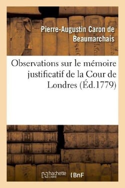 Observations sur le mémoire justificatif de la Cour de Londres (édition 1779)