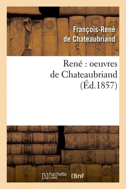 René : oeuvres de Chateaubriand (édition 1857)