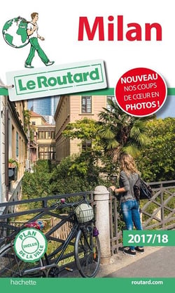 Guide du Routard : Milan (édition 2017)