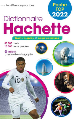 Dictionnaire Hachette poche top (édition 2022)