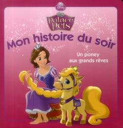 Disney princesses - palace pets - un poney aux grands rêves