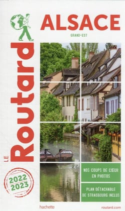 Guide du Routard : Alsace (Grand-Est) (édition 2022/2023)