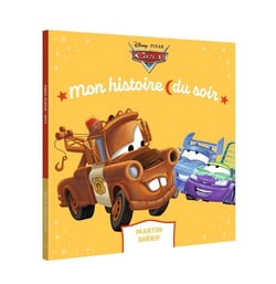 Mon histoire du soir : Cars : Martin Shérif