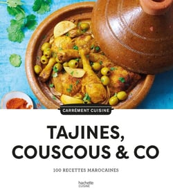 100 recettes Tajines, Couscous & Co