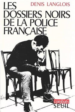 Les dossiers noirs de la police francaise