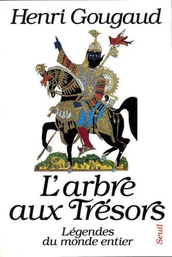 L'arbre aux tresors. legendes du monde entier