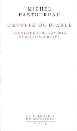 L'étoffe du diable - une histoire des rayures et des tissus rayés