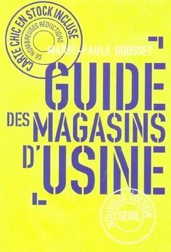 Guide des magasins d'usine - nouvelle edition (7e édition)