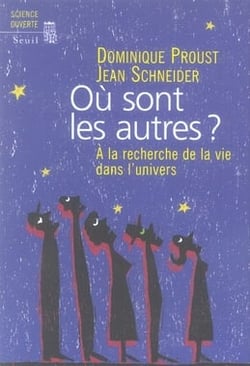 Où sont les autres ? à la recherche de la vie dans l'univers