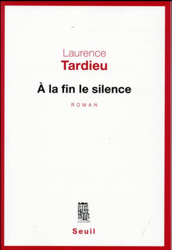 À la fin le silence